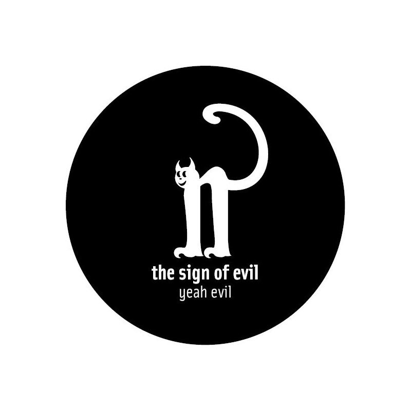Sign of evil - Ansteck-Button